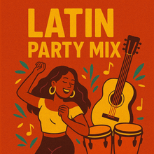 Load image into Gallery viewer, Latin Party Mixes (Clean)