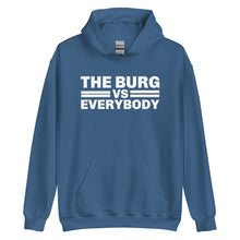 Load image into Gallery viewer, "The Burg vs Everybody" Unisex Hoodie
