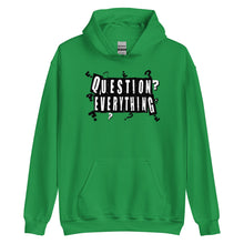 Load image into Gallery viewer, "Question Everything" Unisex Hoodie