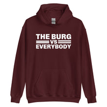 Load image into Gallery viewer, "The Burg vs Everybody" Unisex Hoodie