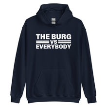Load image into Gallery viewer, "The Burg vs Everybody" Unisex Hoodie