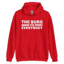 Load image into Gallery viewer, "The Burg vs Everybody" Unisex Hoodie