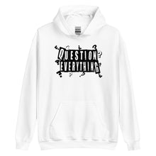 Load image into Gallery viewer, "Question Everything" Unisex Hoodie