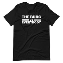 Load image into Gallery viewer, "The Burg vs Everybody" Short-Sleeve Unisex T-Shirt