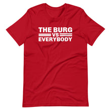 Load image into Gallery viewer, "The Burg vs Everybody" Short-Sleeve Unisex T-Shirt