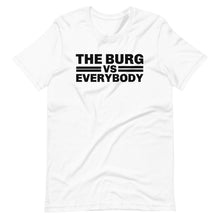 Load image into Gallery viewer, "The Burg vs Everybody" Short-Sleeve Unisex T-Shirt
