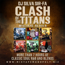 Load image into Gallery viewer, DJ Silva Sir-fa - Clash Of The Titans Classic R&amp;B Mixtape Collection
