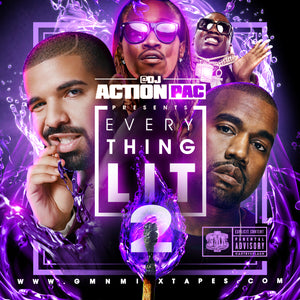DJ Action Pac - Everything Lit 2 (2016)