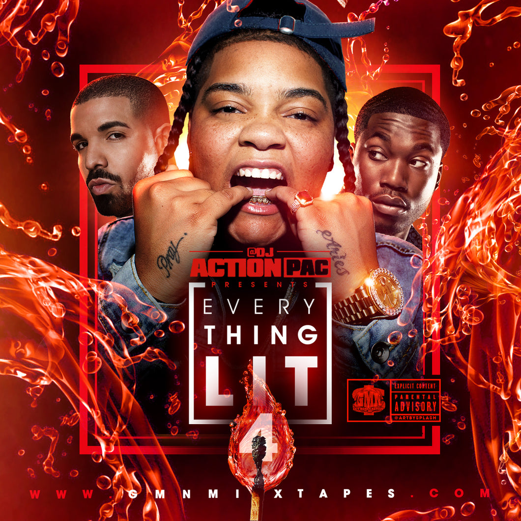 DJ Action Pac - Everything Lit 4 (2016)