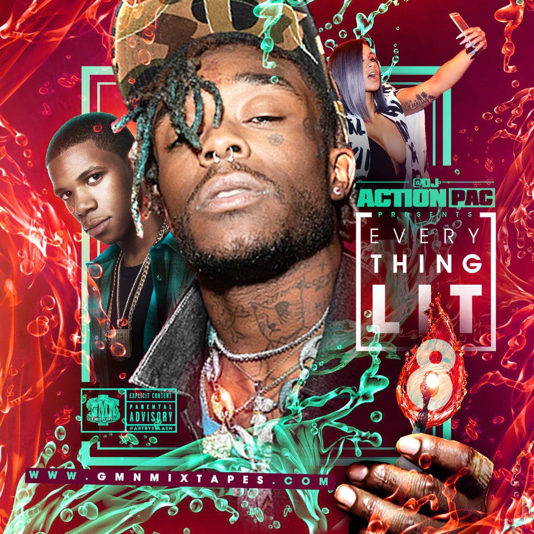 DJ Action Pac - Everything Lit 8 (2017)