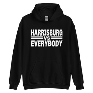 "Harrisburg vs Everybody" Unisex Hoodie