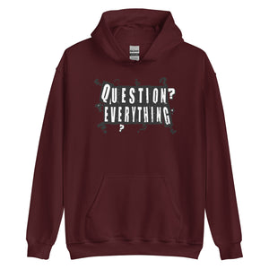 "Question Everything" Unisex Hoodie