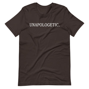 "UNAPOLOGETIC." Short-Sleeve Unisex T-Shirt