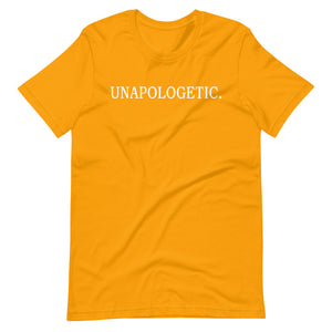 "UNAPOLOGETIC." Short-Sleeve Unisex T-Shirt